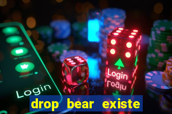 drop bear existe no brasil